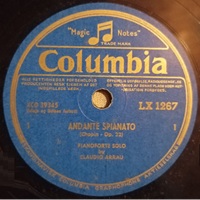 Columbia : Arrau - Chopin Andante Spianato &  Grande Polonaise Brilliant
